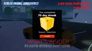 70 days streak celebration!!! Driving Simulator Roblox The reward didn't go well
