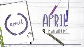 PLAN WITH ME || April 2020 Bullet Journal Setup