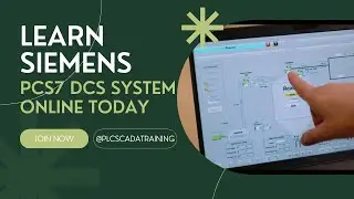 Learn SIEMENS PCS7 DCS System ONLINE Today!