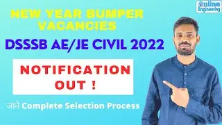 DSSSB AE/JE Vacancy 2022 | DSSSB JE 2022 |  Complete Selection information
