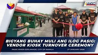 Bigyang Buhay Muli ang Ilog Pasig: Vendor Kiosk Turnover Ceremony