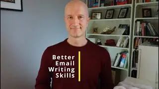 Better Email Writing Skills