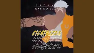 Rap Do Scar: Cicatrizes