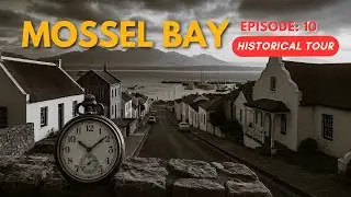 Моссел-Бей | Историческая экскурсия | Эпизод 10 - Пещера, побережье и маяк