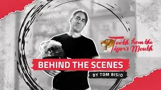 Behind the scenes - Tooth from the Tiger's Mouth