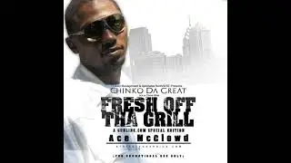 Chinko Da Great - Fresh Off The Grill - Itz A Gift Ft. Kop