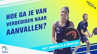 Switch van VERDEDIGEN naar AANVALLEN met deze tips | KNLTB Padel