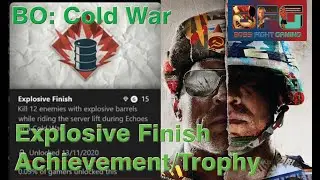 Достижение/трофей &laquo;Взрывной финиш&raquo; в Black Ops Cold War