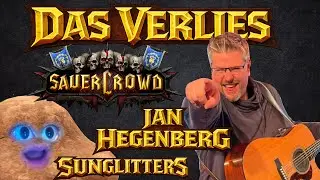 VERLIES GEHT SCHIEF! mit Sunglitters und Jan Hegenberg | SAUERCROWD WOW CLASSIC HC