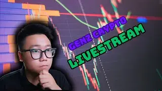 LiveStream |  H&ocirc;m nay trade g&igrave;? | GenZ Crypto