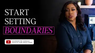 How to Protect Your Time & Set Boundaries As A Real Estate Agent