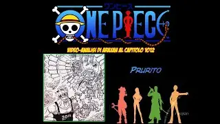 ONE PIECE - VideoAnalisi al Capitolo 1012 - Prurito #Rosik #CiaoDellimellow