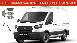How to Change the Front Brake Pads and Brake wear Sensor on 2019 Ford Transit Van || Ford Transit