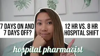 Hospital Pharmacist Thoughts on Night vs. Day shift, 12 hour vs. 8 hour shift | Work Schedule