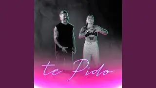 Te Pido