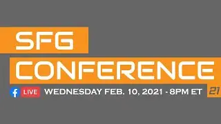 SFG Conference 21 - Full Show