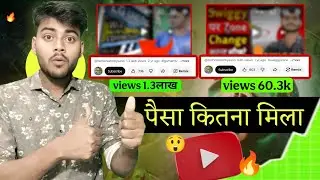 Views 61.4k Estimated Revenue $? | YouTube Se 1.3 Lakh Views ka kitna Paisa Mila hai ? Live proof 