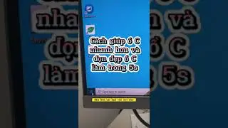C&aacute;ch dọn r&aacute;c ổ C gi&uacute;p m&aacute;y t&iacute;nh nhanh hơn trong 5 gi&acirc;y