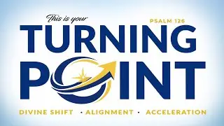 Virtual: This Is Your Turning Point -  2026 Sermon Series