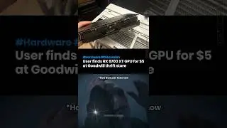 User finds RX 5700 XT GPU for $5