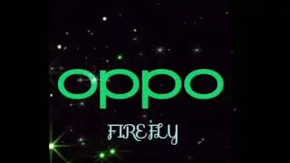 Oppo Firefly ringtone 