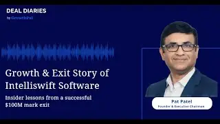 Pat Patel on Intelliswift Software&rsquo;s Acquisition by LTTS