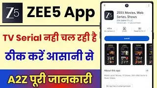 ZEE5 App Par TV Serial Nahi Chal Raha Hai || ZEE5 App Par TV Serial Nahi Dikha Raha Hai 