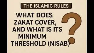 What does Zakat cover, and what is its minimum threshold? P-1