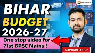 USE BIHAR BUDGET 2026 *Data + Facts +Schemes +Policies* like a PRO in your mains answers! #bpscmains