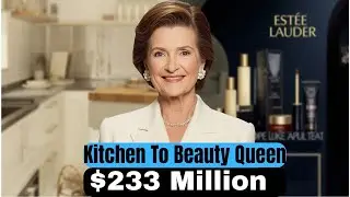 Est&eacute;e Lauder: From Kitchen Chemist to Global Beauty Queen