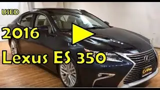 2016 | Lexus ES 350 | AWD NAVIGATION MOONROOF REAR CAMERA | #Carvision