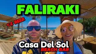 We Go To Casa Del Sol Faliraki Beach Bar Rhodes Greece 2025