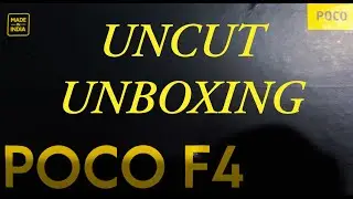 UNBOXING POCOF4