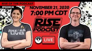 Star Wars and Pop Culture LIVE Podcast | Rise of the Podcast #82