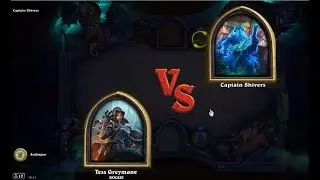 HearthStone - Witchwood: Tess Greymane vs Captain Shivers (BURN!)