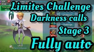 Lords Mobile limited challenge Darkness calls stage 3 fully auto Dark follower stage 3 fully auto
