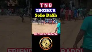 😈TNB THOZHUR SOLO DASH #Watch full video at our channel FRIENDS OF KABADDI
