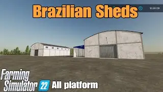Brazilian Sheds  / FS22 mod for all platforms