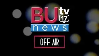 BUTV New: Off Air