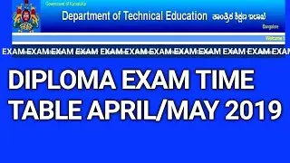 Diploma(Karnataka) Theory Exam Time Table April/May 2019||Diploma time table mechanical engineering