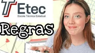 O QUE NÃO PODE FAZER NA ETEC: REGRAS- Como é estudar na ETEC