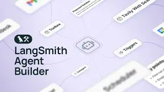 Представляем: LangSmith Agent Builder