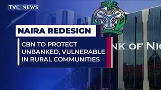 CBN To Protect Unbanked, Vulnerable In Rural Communities