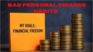 Overcome 7 Bad Money Habits for Financial Success | Personal Financial Growth