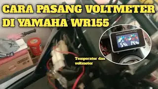 CARA PASANG VOLTMETER DIGITAL DI YAMAHA WR155‼️#motovlog #supermotoindonesia
