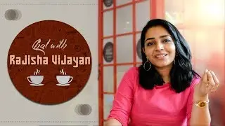 EXCLUSIVE Chat with  Rajisha Vijayan | June Malayalam Movie Special | Silly Monks