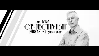 Living Objectivism Episode 137: Achieving Happiness, an Interview with Tara Smith
