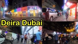 Deira Dubai Frij Murar Late Night Virtual Walking 4K