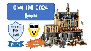 LEGO Great Hall critical review (V&R's Potterworld, Part 54)