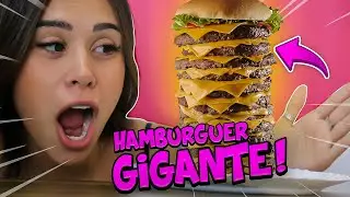 FIZ UM HAMBÚRGUER GIGANTE!!!